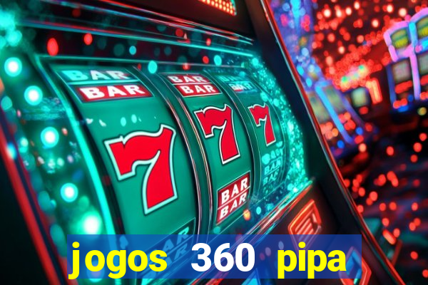 jogos 360 pipa combate 3d